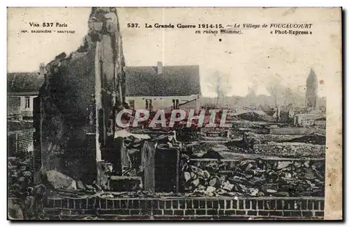 Cartes postales Militaria Le village de Foucaucourt en ruines