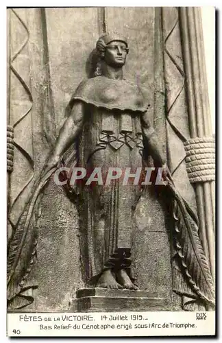 Cartes postales Militaria fetes de la victoire Juillet 1919 Bas relief du cenotaphe erige sous l arc de triomphe