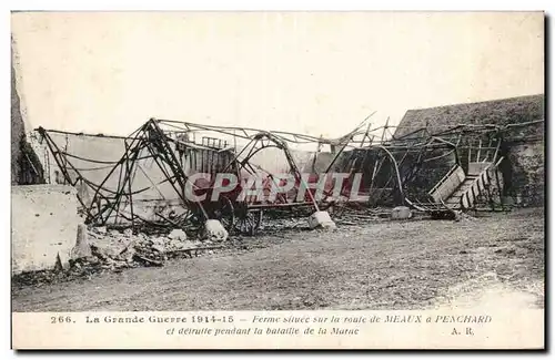 Cartes postales Militaria Ferme situee sur la route de Meaux a Penchard