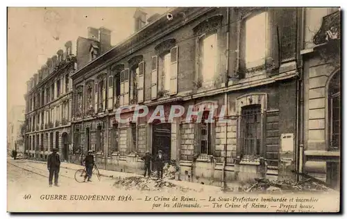 Ansichtskarte AK Militaria Le crime de Reims La sous prefecture bombardee et incendiee