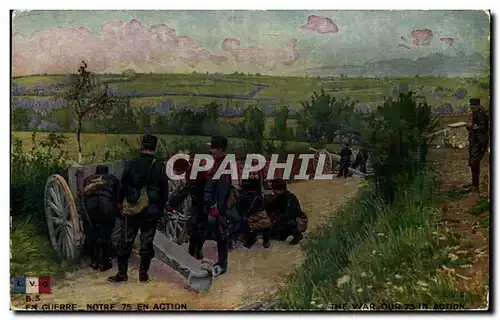 Cartes postales Militaria Guerre Notre 75 en action