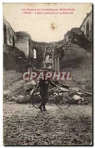 Cartes postales Militaria Serres L eglise bombardee par les Allemands VElo