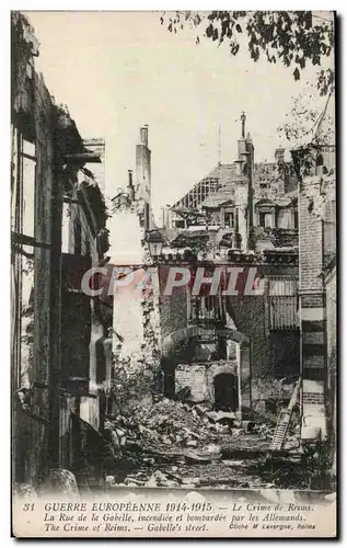 Cartes postales Militaria Reims Le crime de Reims La rue de la Gabelle incendiee et bombardee par les Allemands