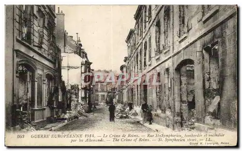 Ansichtskarte AK Militaria Guerre de 1914 Le crime de Reims Rue St Symphorien bombardee et incendiee par les alle