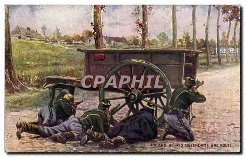 Cartes postales Guerre de 1914 Militaria Lanciers belges defendant une route