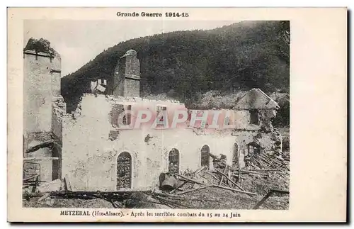 Cartes postales Guerre de 1914 Militaria Metzeral Apres les terribles combats du 15 au 24 juin