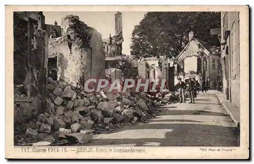 Cartes postales Senlis Apres le bombardement