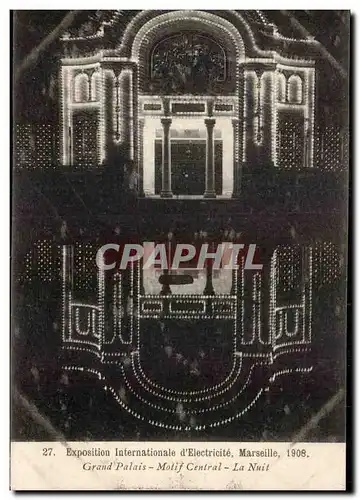Cartes postales Marseille Exposition internationale d electricite 1908 Grand palais Motif central