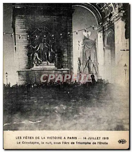 Cartes postales Militaria Les fetes de la victoire a Paris 14 juillet 1919 Le Cenotaphe La nuit sous l Arc de Tr