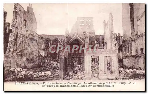 Ansichtskarte AK Militaria Reims Eglise St Jacques demolie par les allemands