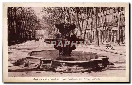 Cartes postales Aix en Provence La fontaine des neuf canons