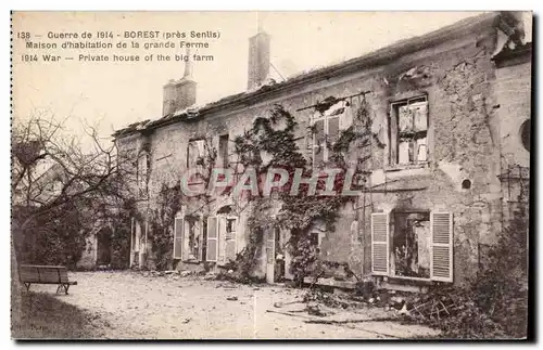Pres Senlis - Borest - Guerre 1914 - Maison d habitation de la Grande Ferme - Cartes postales
