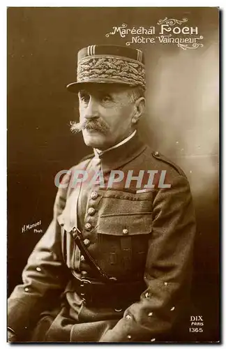 Militaria - Personnages - Marechal Foch - Nottre Vainqueur - Cartes postales