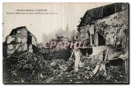 Ansichtskarte AK Militaria Bombardement d Amiens Maison Deberny en face le palais de justice