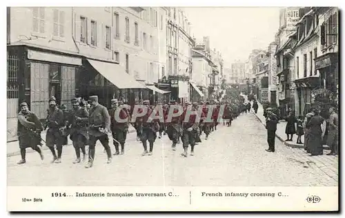 Cartes postales Militaria Infanterie francaise traversant c