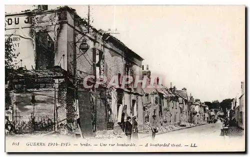 Cartes postales Militaria Senlis Une rue bombardee