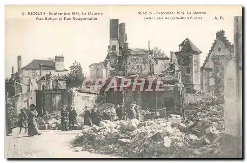 Cartes postales Militaria Senlis La licorne Rue Bellon et rue Rougemaille