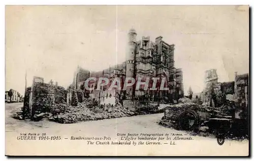 Cartes postales Militaria Guerre de 1914 Rambecourt aux Pots L eglise bombardee par les allemands