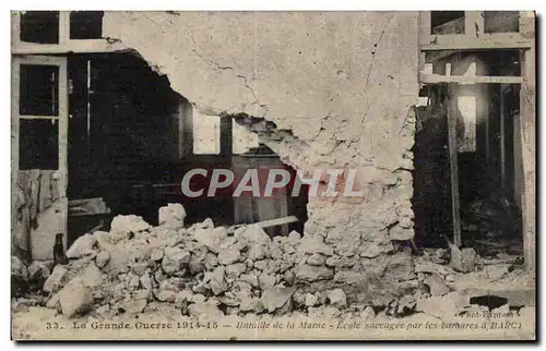 Ansichtskarte AK Militaria Bataille de la Marne Ecole saccagee par les barbares a Barcy