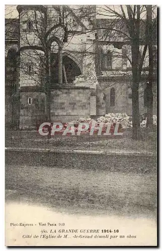 Cartes postales Militaria La grande guerre Cote de l eglise de M le Grand demoli par un obus