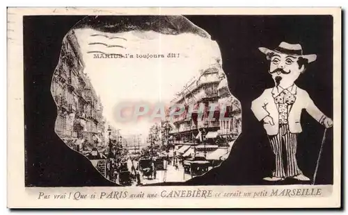 Cartes postales Marseille Marius l a toujours dit !