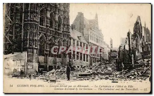 Cartes postales Militaria Louvain detruit par les Allemands La cathedrale et l hotel de ville