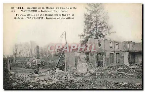 Cartes postales Militaria Bataille de la Marne Vauclerc Interieur du village