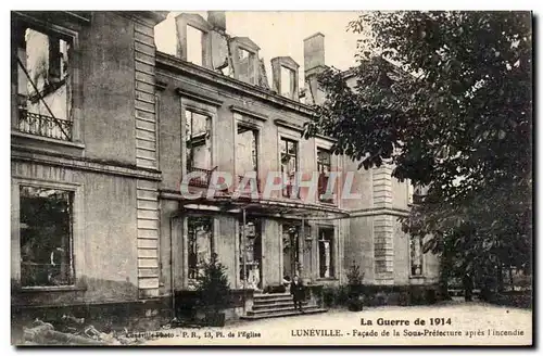 Ansichtskarte AK Militaria Luneville Facade de la sous prefecture apres l incendie