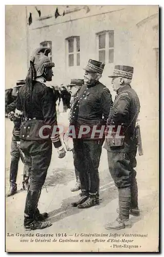 Ansichtskarte AK Militaria La grande guerre 1914 Le generalissime Joffre s entretenant avec le General de Casteln