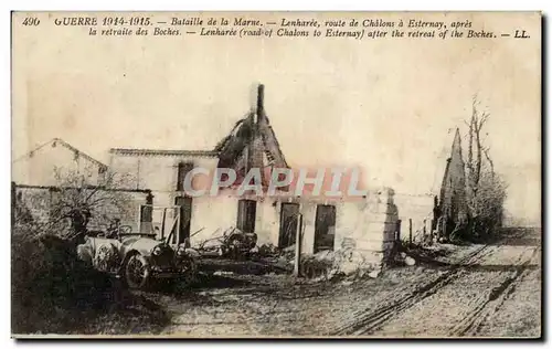 Cartes postales Militaria Bataille de la Marne Lenharee route de Chalons a Esternay apres la retraite des boches