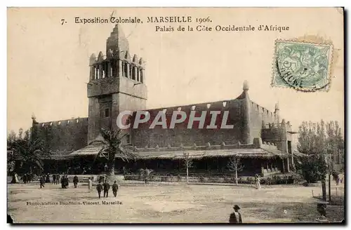 Marseille - Exposition Coloniale 1906 - Palais de la Cote Occidentale d Afrique - Ansichtskarte AK