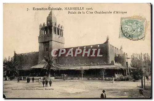 Marseille - Exposition Coloniale 1906 - Palais de la Cote Occidentale d Afrique - Cartes postales