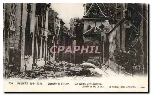 Cartes postales Militaria Bataille de l Aisne Un village pres Soissons