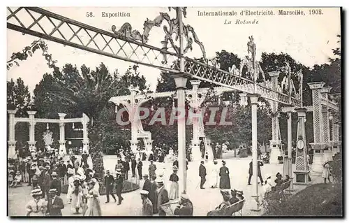 Marseille - Exposition Internationale d Electricite 1908 - La Rotonde - Cartes postales