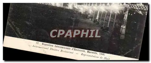 Marseille - Exposition Internationale d Electricite 1908 - Theatre Restaurant - La Nuit - Cartes postales
