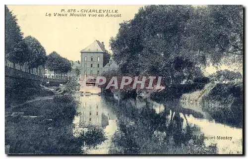 Charleville - Le Vieux Moulin - vue en amont - Cartes postales