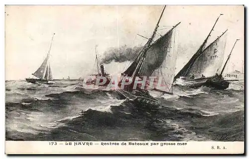 Le Havre - Rentree de Bateaux par grosse Mer - Ansichtskarte AK