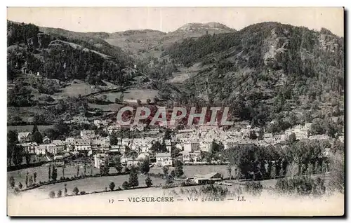 Vic sur Cere - Vue Generale - Cartes postales