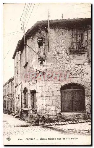 Cognac - Vieille Maison - Rue de l Isle d Or - Ansichtskarte AK