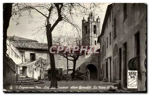 Cagnes sur Mer - Cite des Peintres - Place Grimaldi - La Porte de Nice - Cartes postales