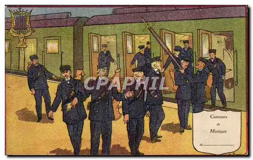 Militaria - Humour - Humoristique - Illustration - Trains - Concours de Musique - Cartes postales
