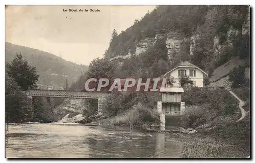 Le Pont de la Goule - Cartes postales