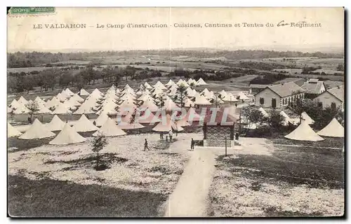 Le Valdahon - Le Camp d Instruction - Cuisines - Cantines - Tentes du Regiment - Cartes postales