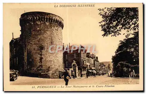 Perigueux - La Tour Mataguerre et le Cours Fenelon - Cartes postales
