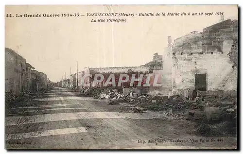 Cartes postales Militaria La grande guerre 18914 Vassincourt Bataille de la Marne La rue principale