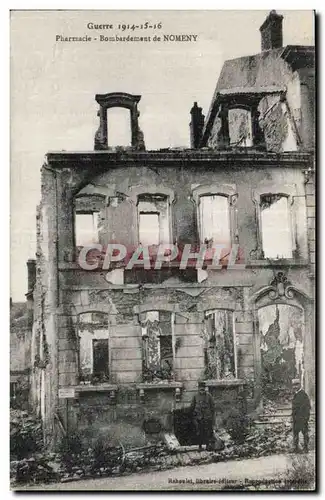 Cartes postales Militaria Guerre 1914 Pharmacie Bombardement de Nomeny