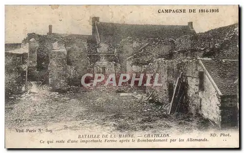 Cartes postales Militaria Guerre 1914 Chatillon Ce qui reste d une importante ferme apres le bombardement par le