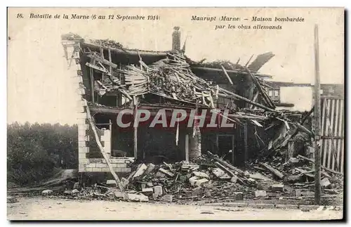 Cartes postales Militaria Guerre 1914 Bataille de la Marne Maison bombardee par les obus allemands