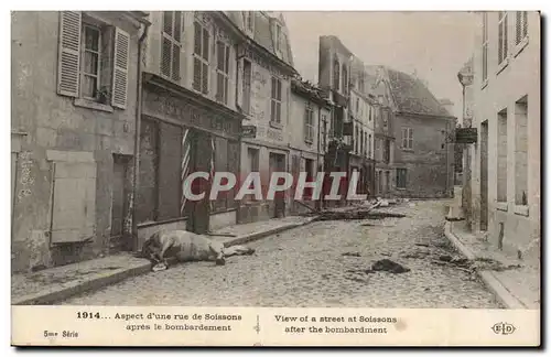 Ansichtskarte AK Militaria Aspect d une rue de Soissons apres le bombardement