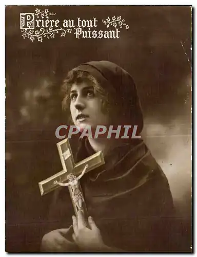 Cartes postales Fantaisie Femme Priere au tout puissant Croix Jesus